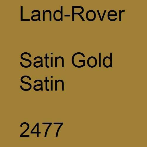 Land-Rover, Satin Gold Satin, 2477.